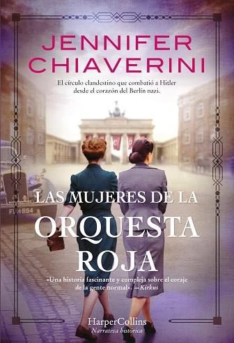 LAS MUJERES DE LA ORQUESTA ROJA | 9788491395904 | CHIAVERINI, JENNIFER | Llibres Parcir | Llibreria Parcir | Llibreria online de Manresa | Comprar llibres en català i castellà online