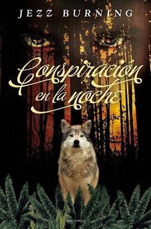 CONSPIRACION EN LA NOCHE | 9788492617333 | JEZZ BURNING | Llibres Parcir | Librería Parcir | Librería online de Manresa | Comprar libros en catalán y castellano online