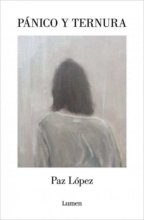 PÁNICO Y TERNURA | 9788426432537 | LÓPEZ, PAZ | Llibres Parcir | Llibreria Parcir | Llibreria online de Manresa | Comprar llibres en català i castellà online