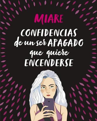 CONFIDENCIAS DE UN SER APAGADO QUE QUIERE ENCENDERSE | 9788420486345 | MIARE | Llibres Parcir | Llibreria Parcir | Llibreria online de Manresa | Comprar llibres en català i castellà online