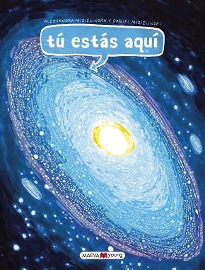 TÚ ESTÁS AQUÍ | 9788417708047 | MIZIELINSKA, ALEKSANDRA/MIZIELINSKI, DANIEL | Llibres Parcir | Librería Parcir | Librería online de Manresa | Comprar libros en catalán y castellano online