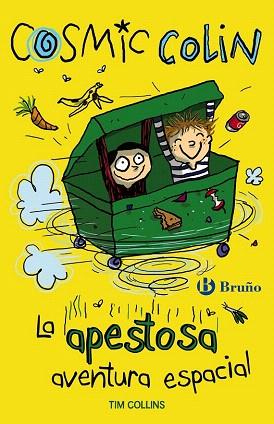 COSMIC COLIN 1 LA APESTOSA AVENTURA ESPACIAL | 9788469600092 | COLLINS, TIM | Llibres Parcir | Llibreria Parcir | Llibreria online de Manresa | Comprar llibres en català i castellà online