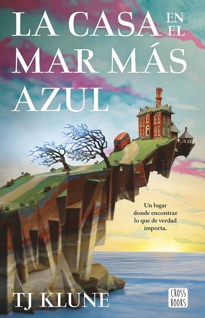 LA CASA EN EL MAR MÁS AZUL | 9788408253891 | KLUNE, TJ | Llibres Parcir | Librería Parcir | Librería online de Manresa | Comprar libros en catalán y castellano online