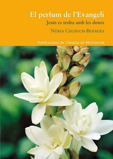 EL PERFUM DE L'EVANGELI | 9788498836882 | CALDUCH BENAGES, NÚRIA | Llibres Parcir | Librería Parcir | Librería online de Manresa | Comprar libros en catalán y castellano online