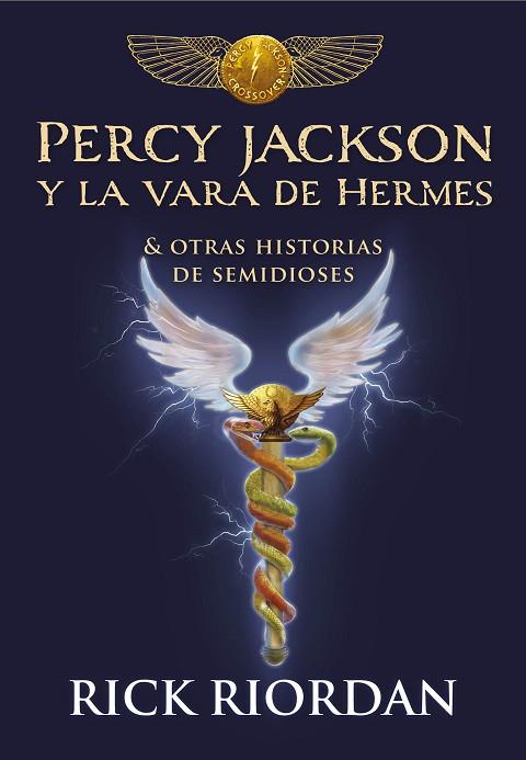 PERCY JACKSON Y LA VARA DE HERMES | 9788490439463 | RIORDAN, RICK | Llibres Parcir | Llibreria Parcir | Llibreria online de Manresa | Comprar llibres en català i castellà online