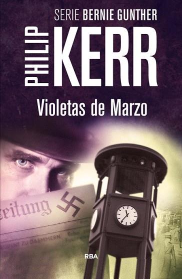 VIOLETAS DE MARZO | 9788490564868 | KERR,PHILIP | Llibres Parcir | Librería Parcir | Librería online de Manresa | Comprar libros en catalán y castellano online