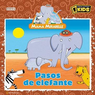 MAMA MIRABELLE PASOS DE ELEFANTE | 9788444165516 | Llibres Parcir | Librería Parcir | Librería online de Manresa | Comprar libros en catalán y castellano online