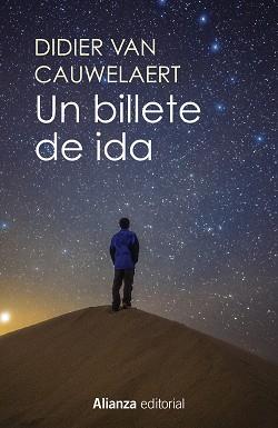 UN BILLETE DE IDA | 9788491046653 | CAUWELAERT, DIDIER VAN | Llibres Parcir | Librería Parcir | Librería online de Manresa | Comprar libros en catalán y castellano online