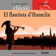 EL FLAUTISTA D HAMELIN cavall volador galop | 9788478648726 | CAVALL VOLADOR | Llibres Parcir | Llibreria Parcir | Llibreria online de Manresa | Comprar llibres en català i castellà online