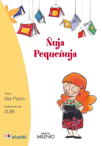 ÑUJA PEQUEÑUJA | 9788497436977 | PAVÓN CÓRDOVA, MAR | Llibres Parcir | Librería Parcir | Librería online de Manresa | Comprar libros en catalán y castellano online