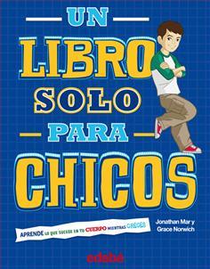 Un libro solo para chicos | 9788468301754 | Edebé (obra colectiva) | Llibres Parcir | Llibreria Parcir | Llibreria online de Manresa | Comprar llibres en català i castellà online
