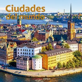 CALENDARIO CIUDADES DEL MUNDO 2019 | 9788448024741 | AA. VV. | Llibres Parcir | Llibreria Parcir | Llibreria online de Manresa | Comprar llibres en català i castellà online