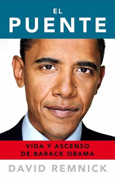 EL PUENTE VIDA ASCENSO BARACK OBAMA | 9788483069165 | REMNICK DAVID | Llibres Parcir | Llibreria Parcir | Llibreria online de Manresa | Comprar llibres en català i castellà online