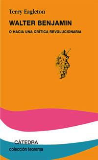 WALTER BENJAMIN | 9788437616735 | EAGLETON | Llibres Parcir | Llibreria Parcir | Llibreria online de Manresa | Comprar llibres en català i castellà online