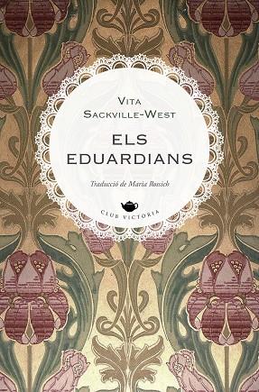 ELS EDUARDIANS | 9788419474797 | SACKVILLE-WEST, VITA | Llibres Parcir | Llibreria Parcir | Llibreria online de Manresa | Comprar llibres en català i castellà online