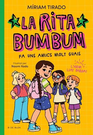 RITA BUMBUM 2 - LA RITA BUMBUM FA UNS AMICS MOLT GUAIS | 9791387695545 | TIRADO, MÍRIAM | Llibres Parcir | Llibreria Parcir | Llibreria online de Manresa | Comprar llibres en català i castellà online