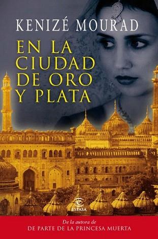 EN LA CIUDAD DE ORO Y PLATA | 9788467035476 | KENIZE MOURAD | Llibres Parcir | Librería Parcir | Librería online de Manresa | Comprar libros en catalán y castellano online