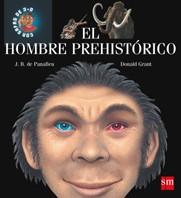 EL HOMBRE PREHISTORICO coleccion explora 3D | 9788434894730 | GRANT DONALD | Llibres Parcir | Librería Parcir | Librería online de Manresa | Comprar libros en catalán y castellano online