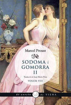 SODOMA I GOMORRA, II | 9788483308936 | PROUST, MARCEL | Llibres Parcir | Librería Parcir | Librería online de Manresa | Comprar libros en catalán y castellano online