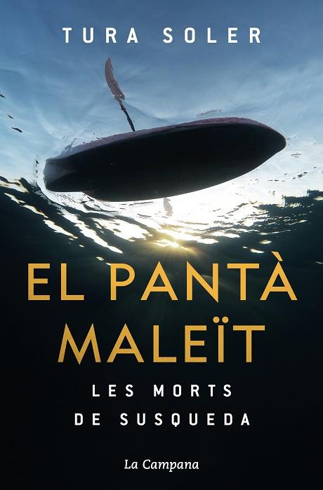 EL PANTÀ MALEÏT | 9788418226212 | SOLER, TURA | Llibres Parcir | Llibreria Parcir | Llibreria online de Manresa | Comprar llibres en català i castellà online