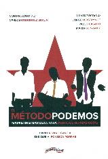 EL MÉTODO PODEMOS | 9788416159406 | ÁLVARO GARCÍA, DAVID / FONSECA PORRAS, ENRIQUE ALBERTO | Llibres Parcir | Librería Parcir | Librería online de Manresa | Comprar libros en catalán y castellano online