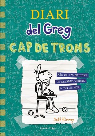 DIARI DEL GREG 18. CAP DE TRONS | 9788413896540 | KINNEY, JEFF | Llibres Parcir | Librería Parcir | Librería online de Manresa | Comprar libros en catalán y castellano online