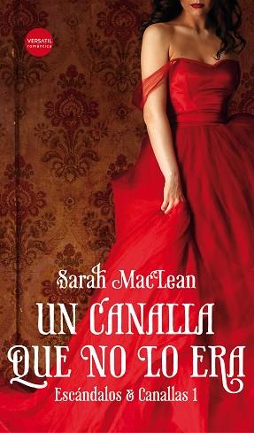 UN CANALLA QUE NO LO ERA | 9788416580736 | MACLEAN, SARAH | Llibres Parcir | Librería Parcir | Librería online de Manresa | Comprar libros en catalán y castellano online