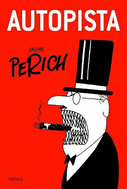 Autopista | 9788498924190 | Jaume Perich | Llibres Parcir | Llibreria Parcir | Llibreria online de Manresa | Comprar llibres en català i castellà online