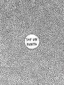 SOY UN PUNTO | 9788428549066 | MACRÌ, GIANCARLO / ZANOTTI, CAROLINA | Llibres Parcir | Librería Parcir | Librería online de Manresa | Comprar libros en catalán y castellano online