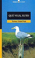 QUE VEUS XUTI | 9788424682477 | VIDAL | Llibres Parcir | Librería Parcir | Librería online de Manresa | Comprar libros en catalán y castellano online