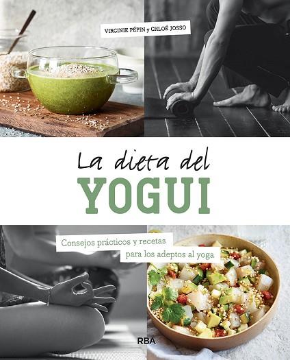 LA DIETA DEL YOGUI | 9788491875994 | PEPIN VIRGINE/JOSSO CHLOÉ | Llibres Parcir | Llibreria Parcir | Llibreria online de Manresa | Comprar llibres en català i castellà online