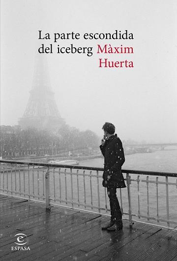 LA PARTE ESCONDIDA DEL ICEBERG | 9788467047745 | MÀXIM HUERTA | Llibres Parcir | Llibreria Parcir | Llibreria online de Manresa | Comprar llibres en català i castellà online