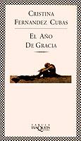 EL AÐO DE GRACIA | 9788472237506 | FERNANDEZ CUBAS | Llibres Parcir | Llibreria Parcir | Llibreria online de Manresa | Comprar llibres en català i castellà online