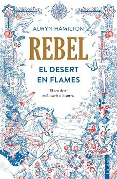 REBEL | 9788416716050 | ALWYN HAMILTON | Llibres Parcir | Librería Parcir | Librería online de Manresa | Comprar libros en catalán y castellano online