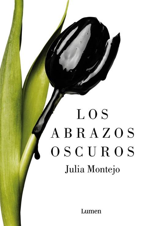 LOS ABRAZOS OSCUROS | 9788426403223 | MONTEJO, JULIA | Llibres Parcir | Llibreria Parcir | Llibreria online de Manresa | Comprar llibres en català i castellà online