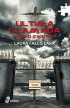 ULTIMA LLAMADA | 9788435010979 | FALCÓ LARA, LAURA | Llibres Parcir | Librería Parcir | Librería online de Manresa | Comprar libros en catalán y castellano online
