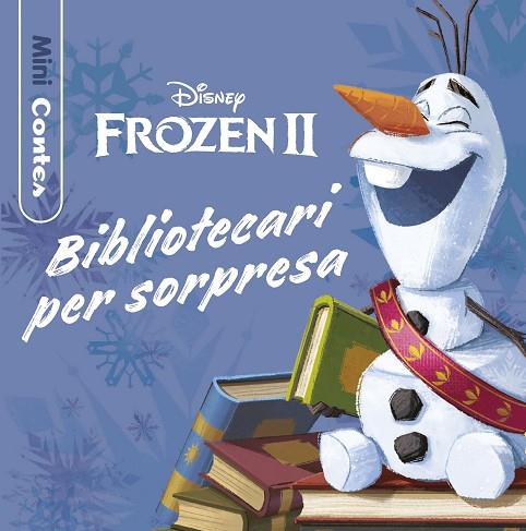 FROZEN 2. BIBLIOTECARI PER SORPRESA. MINICONTES | 9788418135972 | DISNEY | Llibres Parcir | Librería Parcir | Librería online de Manresa | Comprar libros en catalán y castellano online