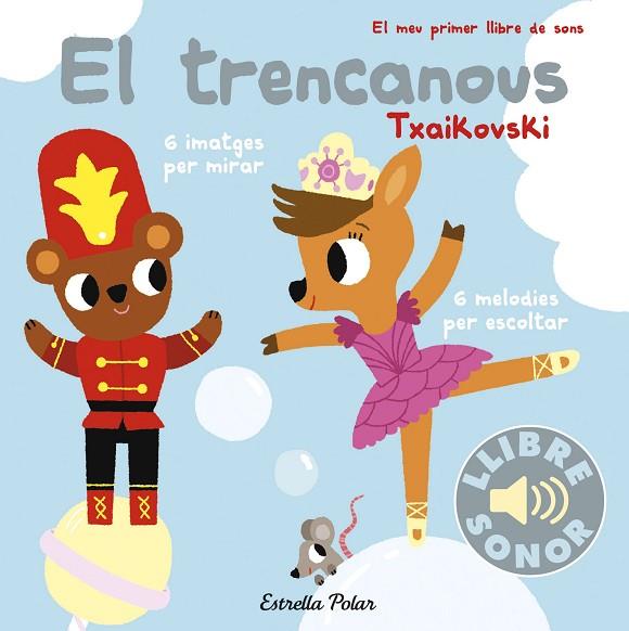 EL TRENCANOUS. EL MEU PRIMER LLIBRE DE SONS | 9788491373995 | BILLET, MARION | Llibres Parcir | Librería Parcir | Librería online de Manresa | Comprar libros en catalán y castellano online