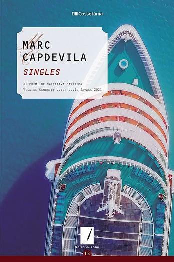 SINGLES | 9788413561790 | CAPDEVILA CLAPERA, MARC | Llibres Parcir | Llibreria Parcir | Llibreria online de Manresa | Comprar llibres en català i castellà online