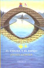 EL ENIGMA Y EL ESPEJO | 9788478445127 | GAARDER | Llibres Parcir | Librería Parcir | Librería online de Manresa | Comprar libros en catalán y castellano online