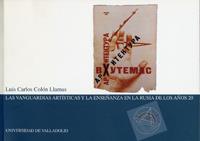 LAS VANGUARDIAS ARTISTICAS Y LA ENSEÐANZA RUSA EN AÐOS 20 | 9788484481669 | COLON | Llibres Parcir | Librería Parcir | Librería online de Manresa | Comprar libros en catalán y castellano online