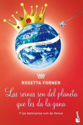 LAS DAMISELAS SON DE VENUS Y LAS REINAS SON DEL PLANETA QUE LES DA LA GANA | 9788408118527 | ROSETTA FORNER | Llibres Parcir | Librería Parcir | Librería online de Manresa | Comprar libros en catalán y castellano online