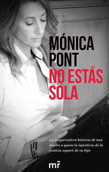 NO ESTÁS SOLA | 9788416253678 | MÓNICA PONT SÁNCHEZ | Llibres Parcir | Llibreria Parcir | Llibreria online de Manresa | Comprar llibres en català i castellà online