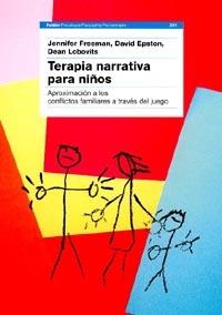 TERAPIA NARRATIVA PARA NIÐOS | 9788449310560 | FREEMAN - EPSTON | Llibres Parcir | Llibreria Parcir | Llibreria online de Manresa | Comprar llibres en català i castellà online