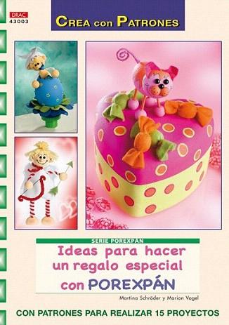 IDEAS PARA HACER REGALO ESPECIAL POREXPAN | 9788498741940 | Llibres Parcir | Llibreria Parcir | Llibreria online de Manresa | Comprar llibres en català i castellà online