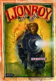 LIONBOY II LA CAZA | 9788408055181 | ZIZOU CORDER | Llibres Parcir | Llibreria Parcir | Llibreria online de Manresa | Comprar llibres en català i castellà online