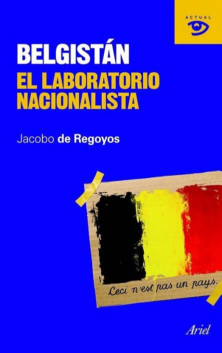 BELGISTAN EL LABORATORIO NACIONALISTA | 9788434469464 | JACOBO DE REGOYOS | Llibres Parcir | Librería Parcir | Librería online de Manresa | Comprar libros en catalán y castellano online