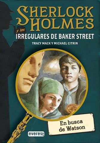 EN BUSCA DE WATSON SHERLOCK HOLMES | 9788424179182 | MACK TRACY CITRIN MICHAEL | Llibres Parcir | Librería Parcir | Librería online de Manresa | Comprar libros en catalán y castellano online