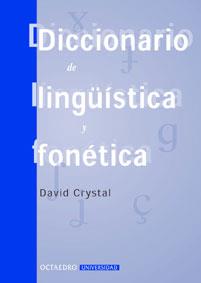 DICCIONARIO DE LINGUISTICA Y FONETICA | 9788480634274 | CRYSTAL | Llibres Parcir | Librería Parcir | Librería online de Manresa | Comprar libros en catalán y castellano online