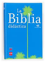 LA BIBLIA DIDACTICA castella | 9788434825543 | Llibres Parcir | Librería Parcir | Librería online de Manresa | Comprar libros en catalán y castellano online